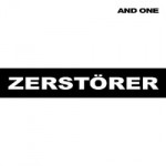 And One - Zerstörer