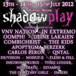 Shadow Play Festival 2012 abgesagt