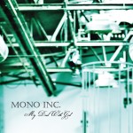 Mono Inc. - My deal with god (Single) Rezension: Mono Inc. - My deal with god