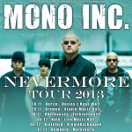 Mono Inc. Nevermore Tour 2013