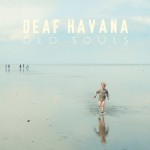 deaf havana old souls