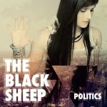 Neues "The Black Sheep" Album "Politics" erscheint Anfang 2014