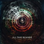 All That Remains - The Order Of Things
