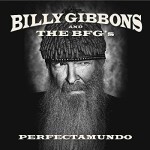 Billy Gibbons Perfectamundo
