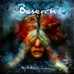 Beseech – My Darkness, darkness