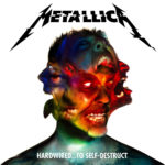 Metallica - Hardwired ... To Self-Destruct