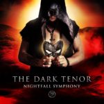 The Dark Tenor - Nightfall Symphony