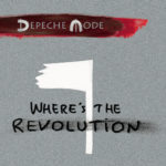 Depeche Mode - "Where's the Revolution" Cover