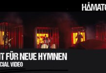 Hämatom – neues Video „Zeit für neue Hymnen“ veröffentlicht