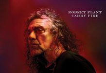 Robert Plant – Carry Fire Rezension: Robert Plant - Carry Fire