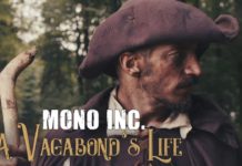 Mono Inc. – Zweite Single „A Vagabond’s Life“ feat. Eric Fish