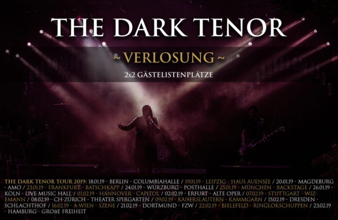 Verlosung: Gästelistenplätze für The Dark Tenor Verlosung: The Dark Tenor Tour 2019 Gästelistenplätze