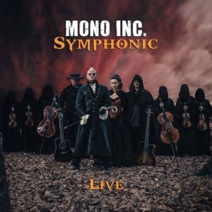 Rezension: Mono Inc. – Symphonic live