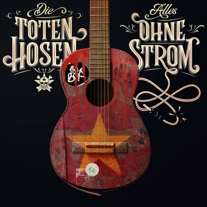 Die Toten Hosen – Alles Ohne Strom Die Toten Hosen – Alles Ohne Strom