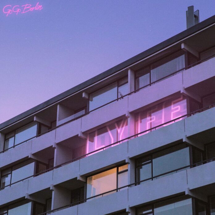 Go Go Berlin – Lyfe (EP) Go Go Berlin - Lyfe