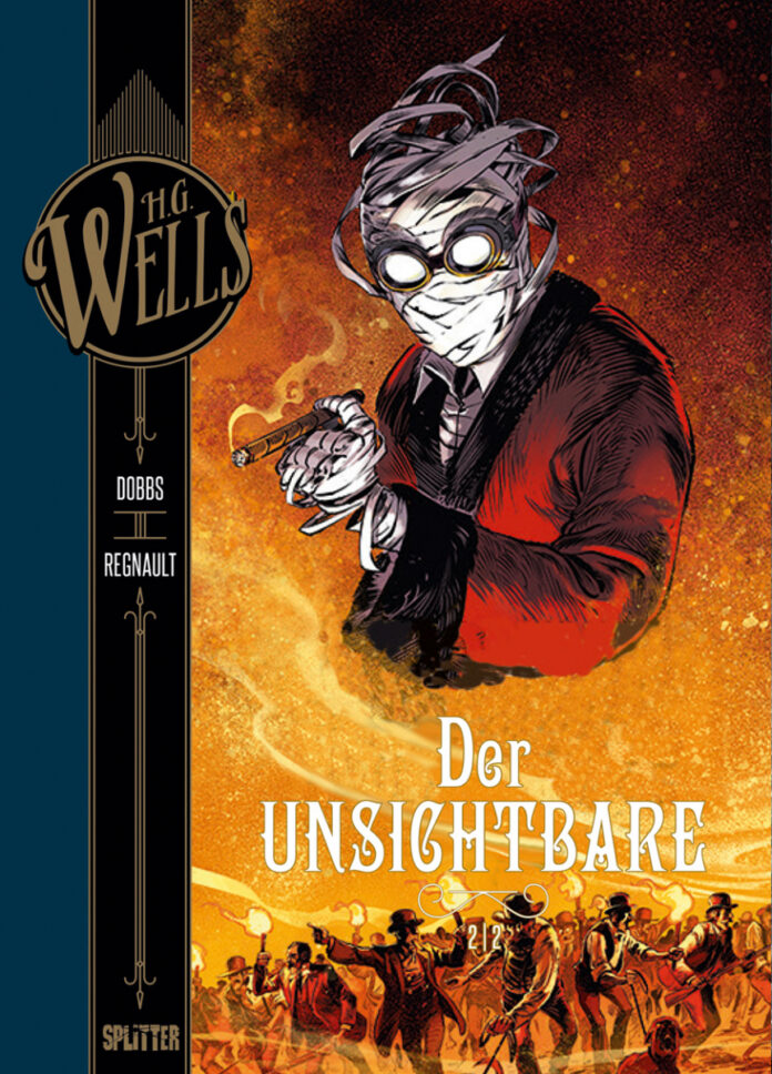H.G. Wells – Der Unsichtbare 02 von H.G. Wells, Dobbs, Christophe Regnault H.G. Wells – Der Unsichtbare 02 von H.G. Wells, Dobbs, Christophe Regnault (© Splitter Verlag)
