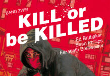 Kill or be Killed Band 2 von Ed Brubaker, Sean Philips, Elizabeth Breitweiser Kill or be Killed Band 2 von Ed Brubaker, Sean Philips, Elizabeth Breitweiser (© Splitter Verlag)