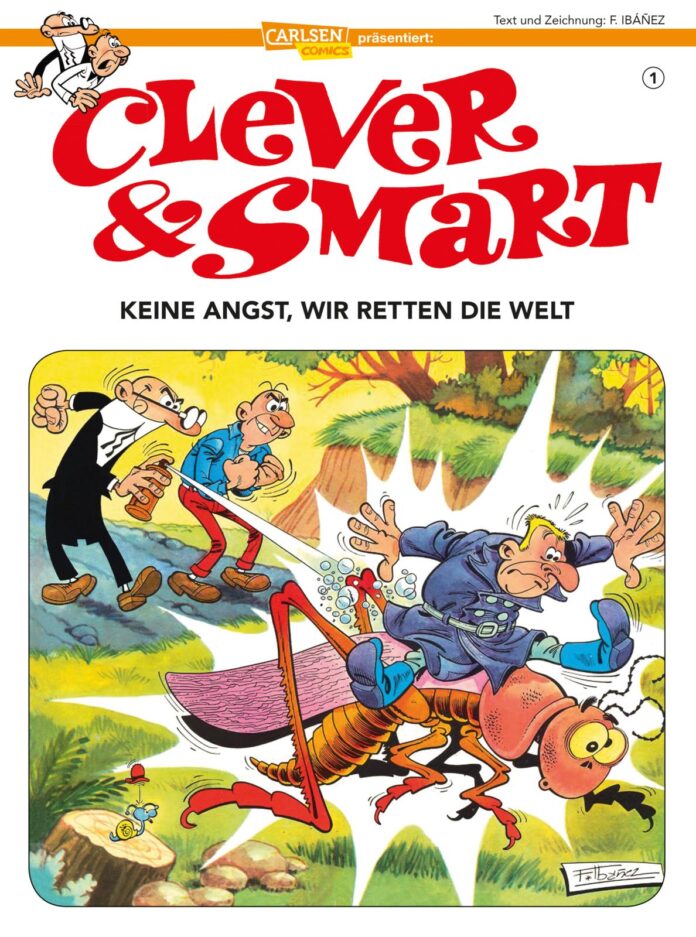 Clever und Smart 1: Keine Angst, wir retten die Welt! von Francisco Ibáñez Clever und Smart 1: Keine Angst, wir retten die Welt! von Francisco Ibáñez (© Carlsen Verlag)