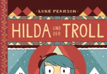 Hilda und der Troll von Luke Pearson Hilda und der Troll von Luke Pearson (© Reprodukt Verlag)
