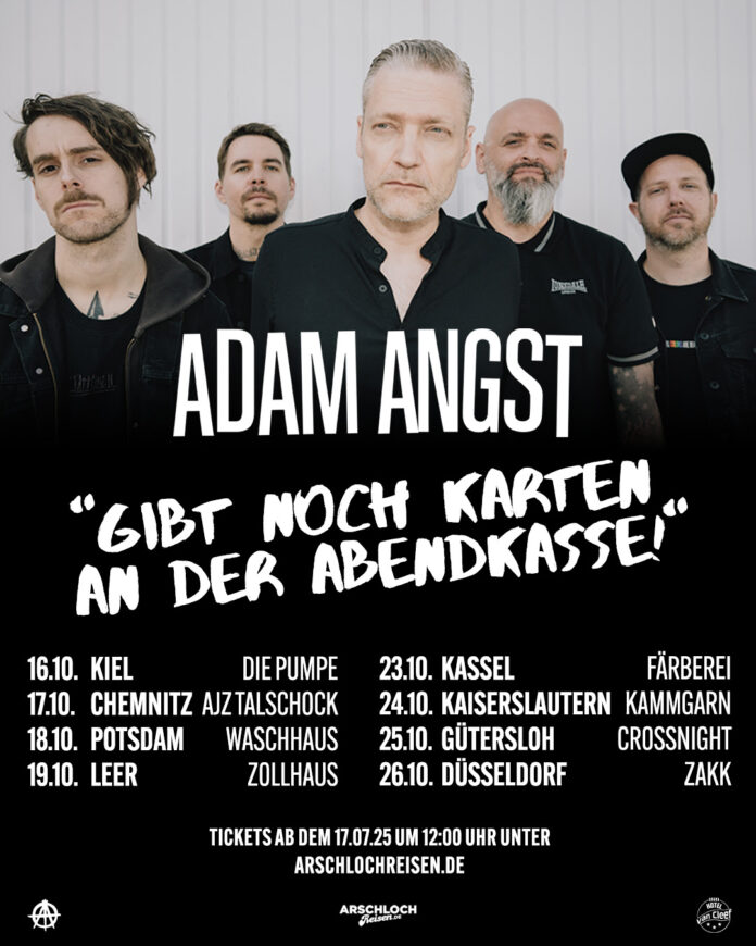 Adam Angst kündigen Headline-Tour für Oktober 2025 an © Adam Angst "GIBT NOCH KARTEN AN DER ABENDKASSE!" - 2025