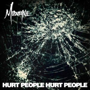 © MudVayne - Hurt People Hurt People