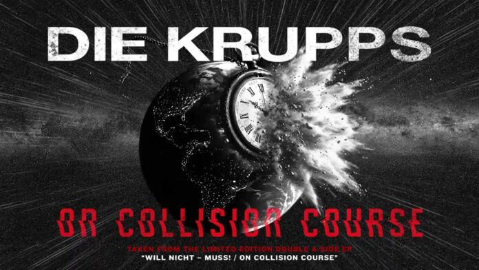 Die Krupps kündigen exklusive Tour-EP „Will nicht – MUSS! / On Collision Course“ an