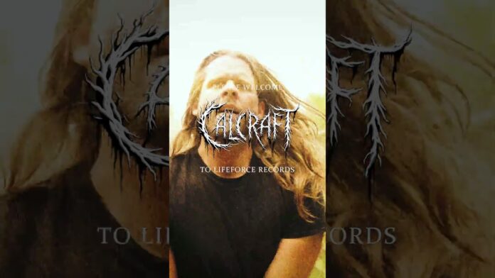 Calcraft unter Vertrag bei Lifeforce Records