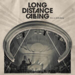 © Long Distance Calling - Live At Lichtburg