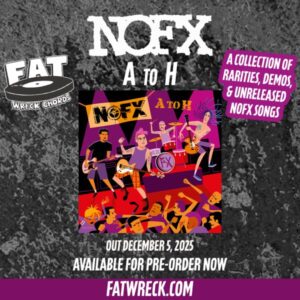 © NOFX - A to H | Mindbreed © NOFX - A to H