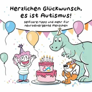 Herzlichen Glückwunsch, es ist Autismus von Daniela Schreiter (© Panini)