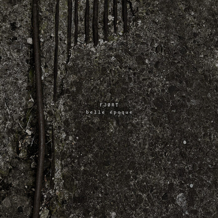 FJØRT kündigen mit „’43“ ihr neues Album „belle époque“ an © Fjørt - belle époque