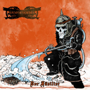 © Kanonenfieber - Der Füsilier