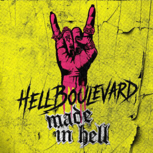 Hell Boulevard - Made in Hell