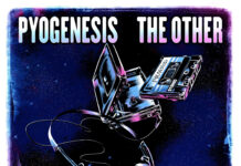 Pyogenesis melden sich mit neuer Single „All I Am Is Bleeding“ mit The Other zurück Pyogenesis The Other All I am is bleeding