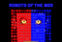 Robots of the 80s veröffentlichen neues Album Logic Drama Robots of the 80s - Logic Drama