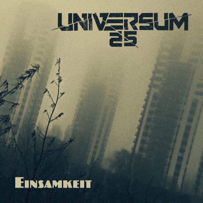 UNIVERSUM25 Video zu „Einsamkeit“ erschienen UNIVERSUM25 - Einsamkeit