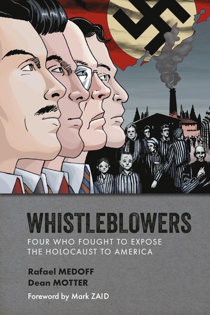 Whistleblowers: Four Who Fought to Expose the Holocaust to America von Rafael Medoff (Buchkritik) Whistleblowers: Four Who Fought to Expose the Holocaust to America von Rafael Medoff