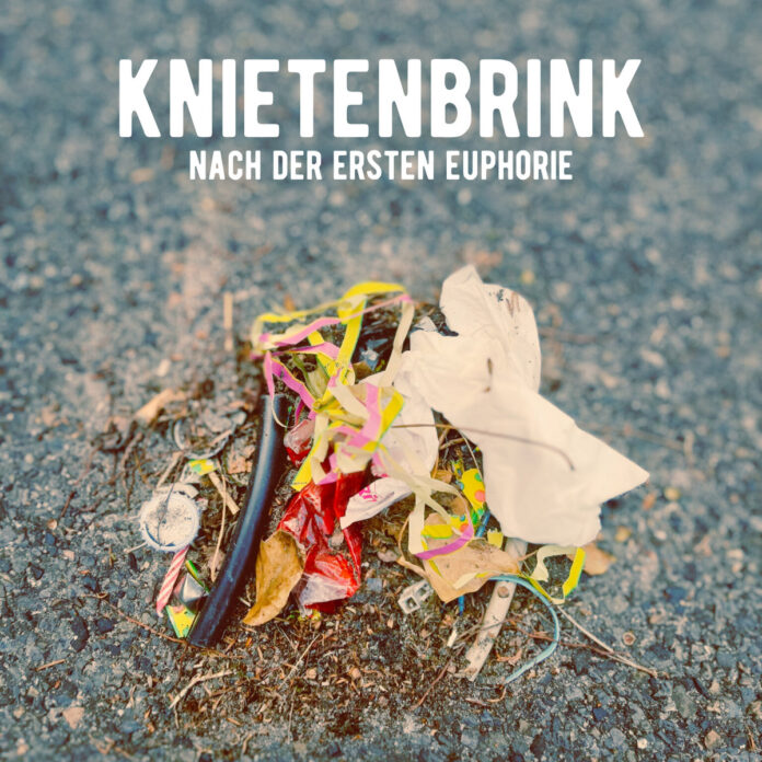 knietenbrink – Nach der ersten Euphorie (Review) knietenbrink - Nach der ersten Euphorie