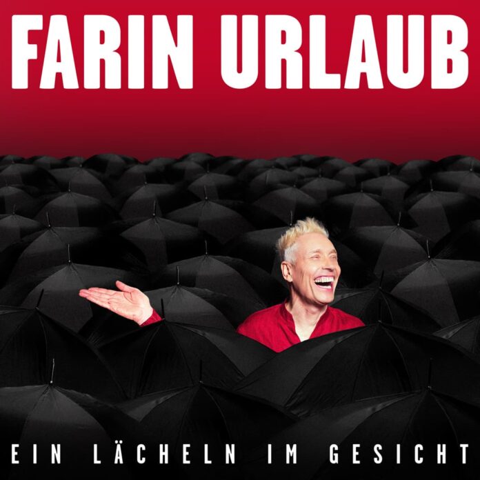 Farin Urlaub – Ein Lächeln im Gesicht Farin Urlaub - Ein Lächeln im Gesicht