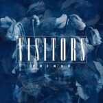 Visitors - Fringe