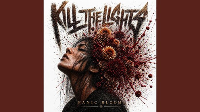 Kill The Lights: Neue Single „Panic Blooms“ erscheint Album cover art showing a woman's head in profile with a burst of flowers and paint exploding from her hair, title 'Kill the Light' above, 'Panic Blooms' at the bottom.